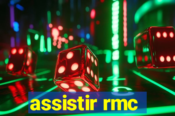 assistir rmc